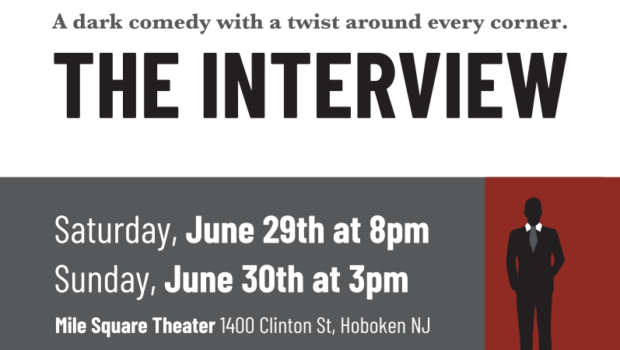 THE INTERVIEW: Local Playwright Premieres Original Work at Hoboken’s Mile Square Theatre — June 29th & 30th