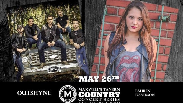 OUTSHYNE & LAUREN DAVIDSON—part of Maxwell’s Country Concert Series—THU, MAY 26th