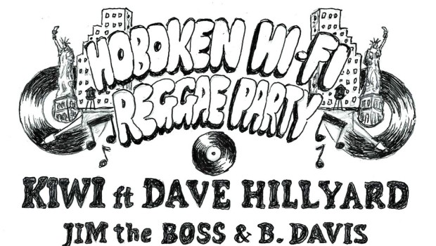 HUDSON SOUL: Hoboken Hi-Fi Reggae Party — SATURDAY @ MAXWELL’S