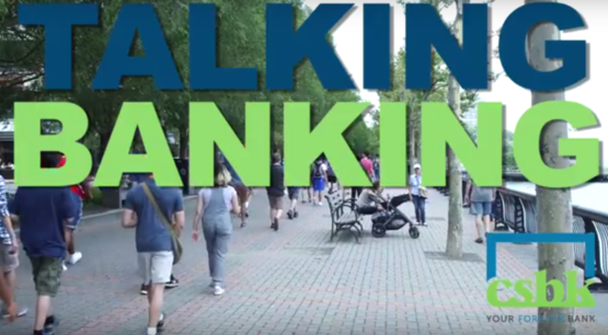 CSBK Talking Banking: Your Bank & Your Community