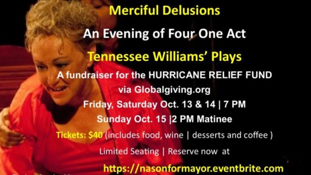 MERCIFUL DELUSIONS: Karen Nason Hosts Tennessee Williams Shows as Fundraiser for Hurricane Relief | MILE SQUARE THEATRE — October 13-15