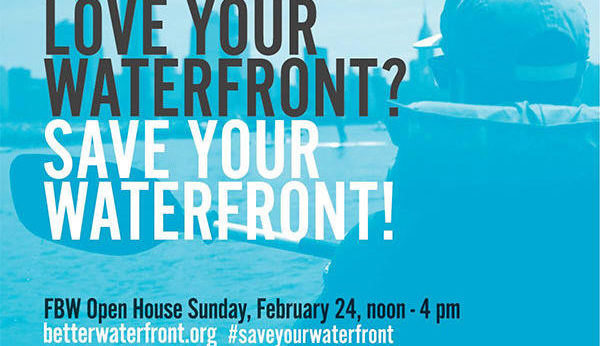 CONNECTING WITH THE WATERFRONT: Hoboken’s Fund for a Better Waterfront to Host Open House—SUNDAY, FEBRUARY 24