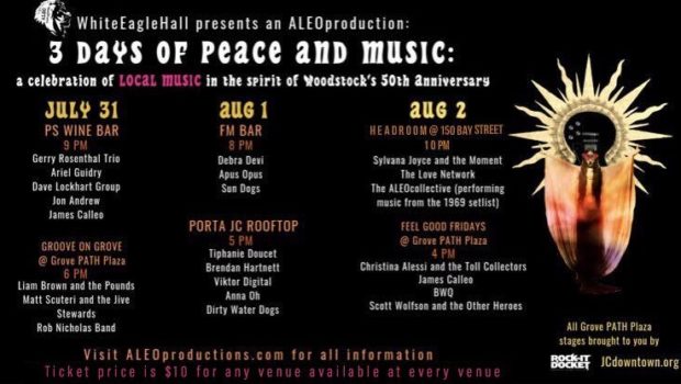 GOT TO GET OURSELVES BACK TO THE GARDEN: ALEOproductions Brings 3 Days of Peace & Music to Jersey City — July 31, August 1 & 2